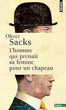 Download L'Homme qui prenait sa femme pour un chapeau. et autres récits cliniques PDF