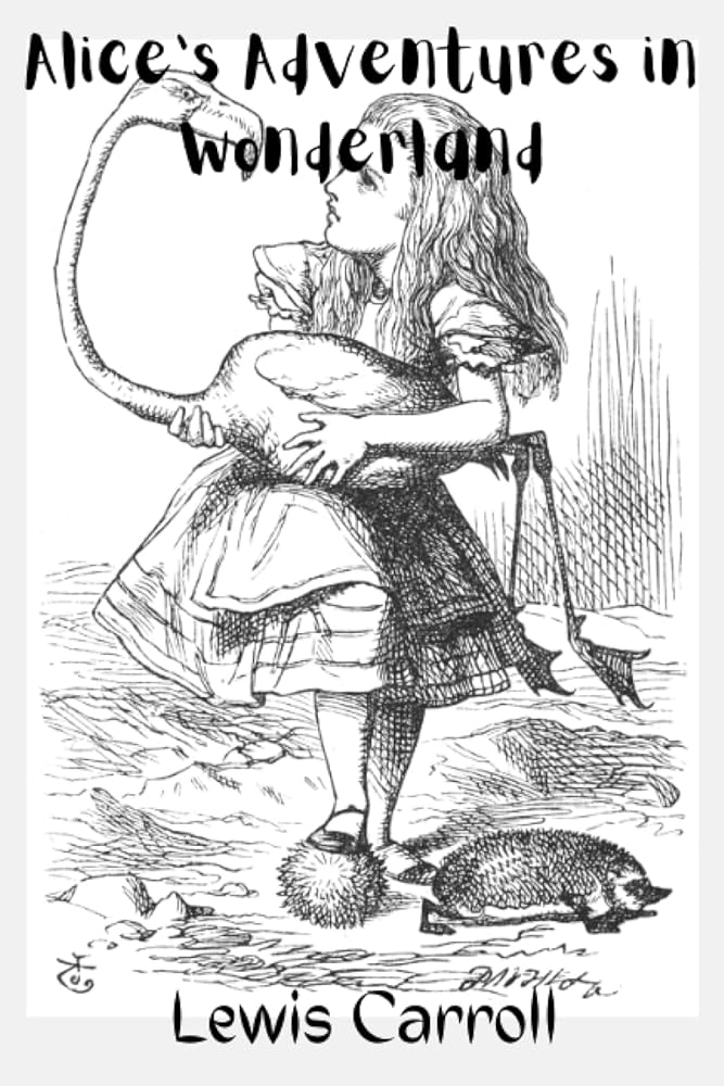 洋書 Alice's Adventures in Wonderland Alice's Adventures in Wonderland: 2022 New Edition by Lewis