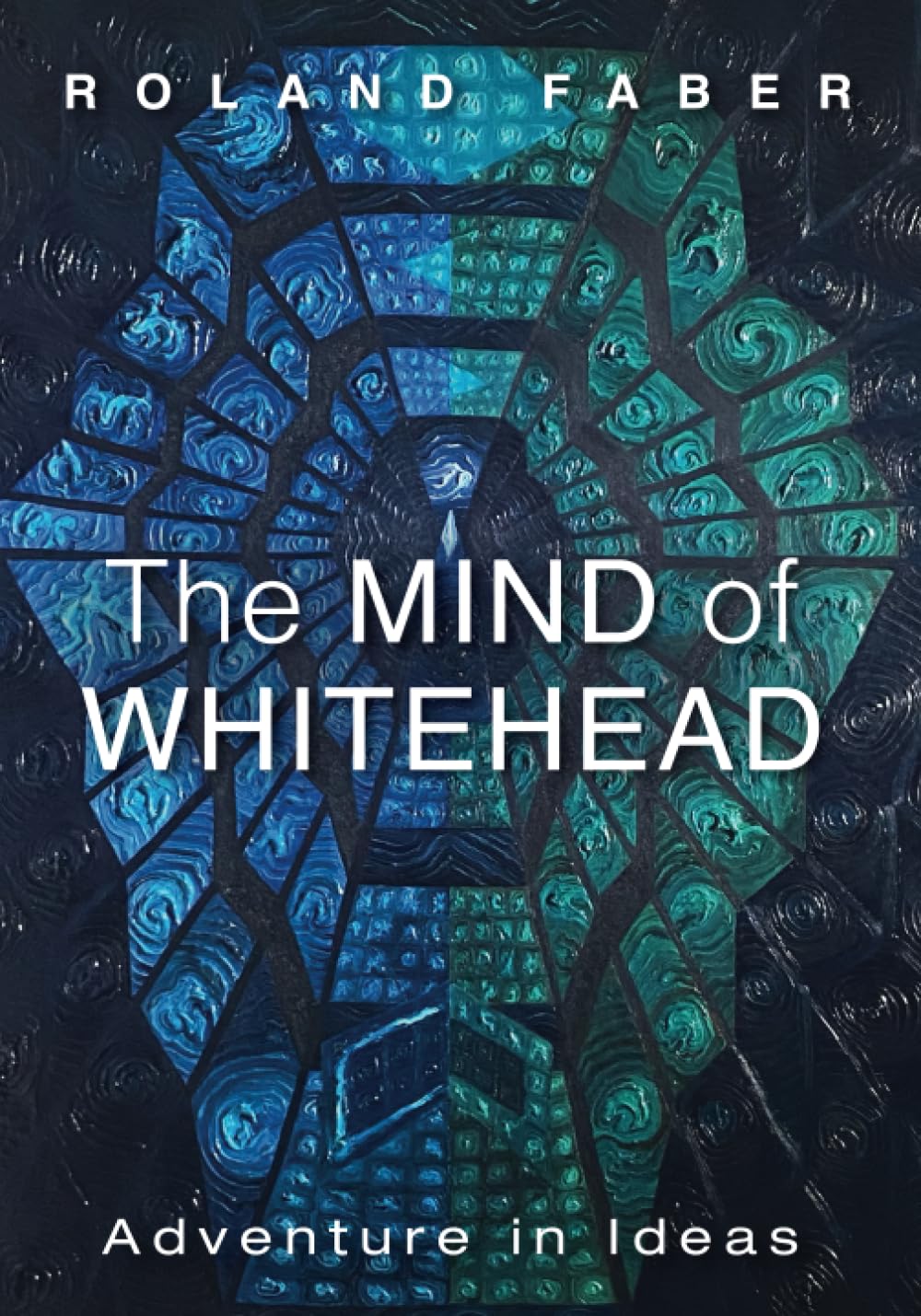 Buy The Mind of Whitehead: Adventure in Ideas — BookShops.in