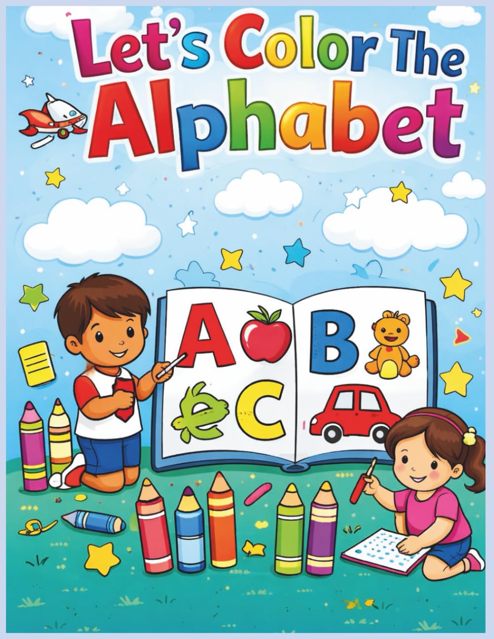 Lets Color The Alphabet: A fun and simple coloring book that helps kids ages 4–9 learn their ABCs through playful, easy-to-color illustrations.