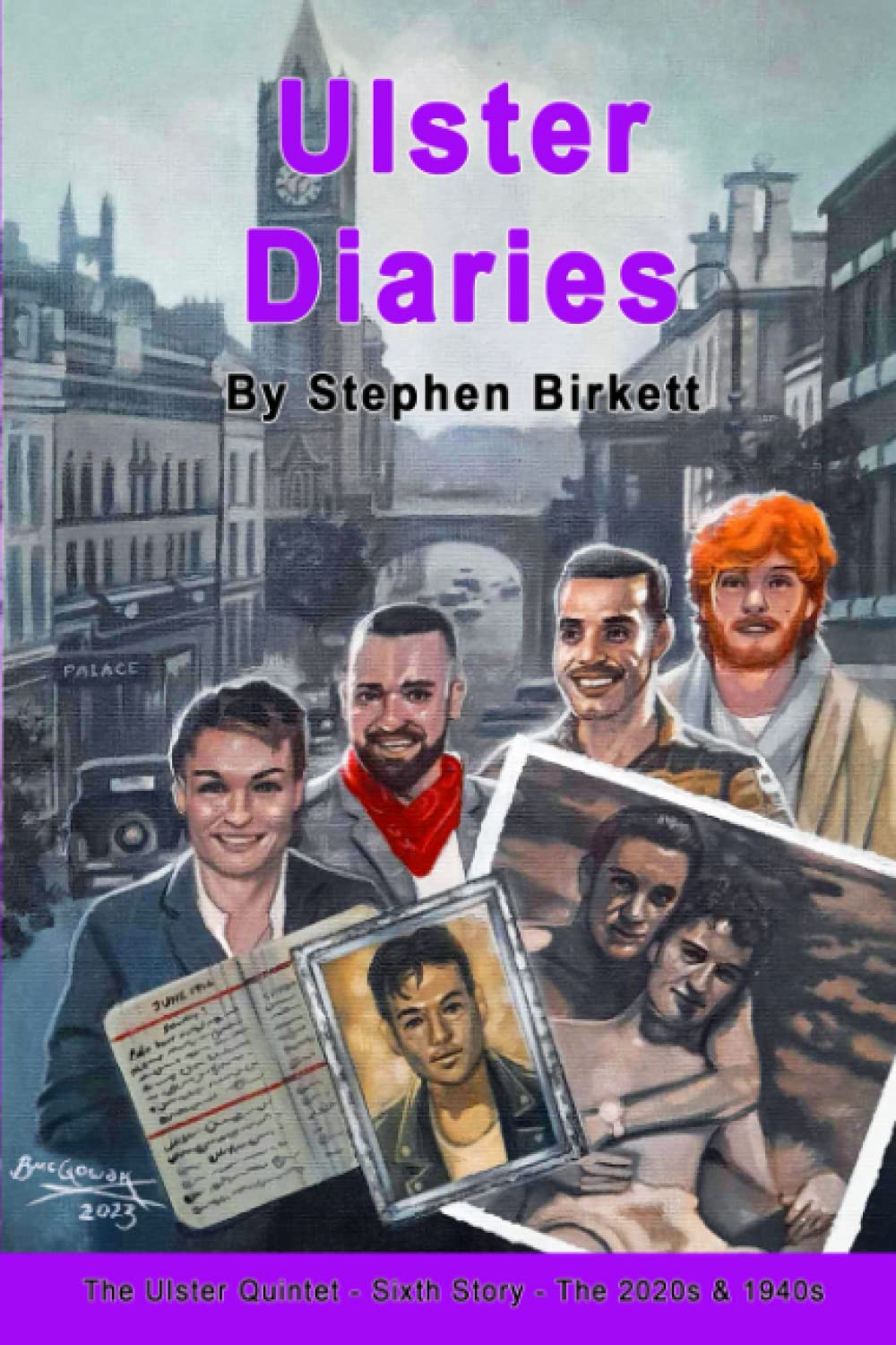 Ulster Diaries: Story 6 - The 2020s & the 1940s (Ulster Sextet)