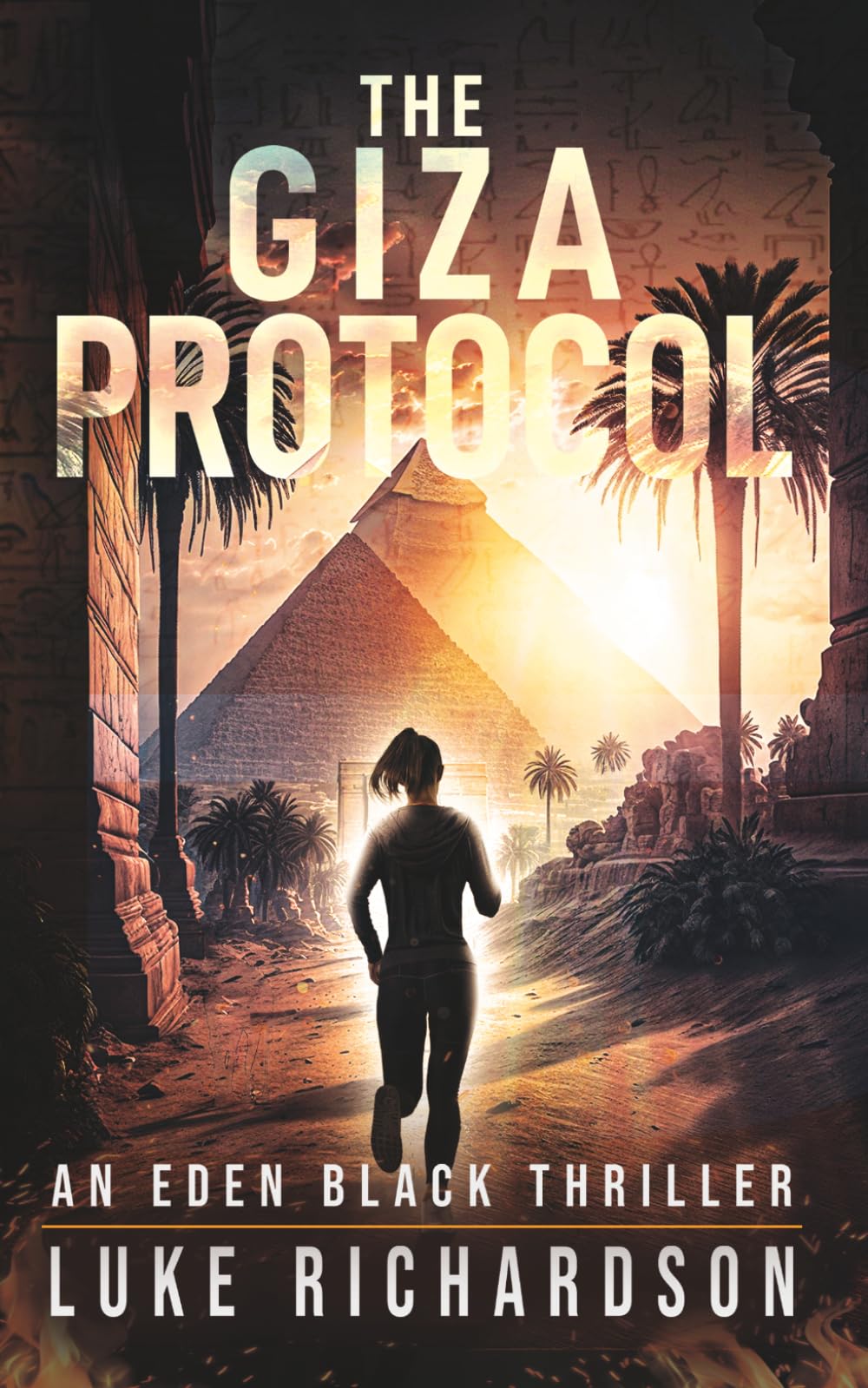 The Giza Protocol: Un Thriller Archéologique Palpitant (Version Française) (Les Thrillers Archéologiques d’Eden Black)