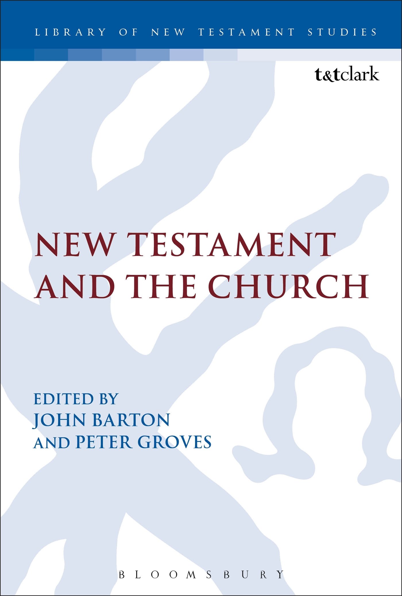 Buy The New Testament and the Church: Essays in Honour of John Muddiman: 532 (The Library of New Testament Studies) — BookShops.in