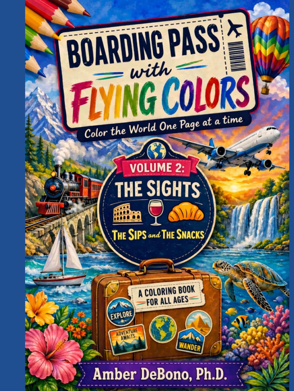 Boarding Pass with Flying Colors: Color the World One Page at a Time