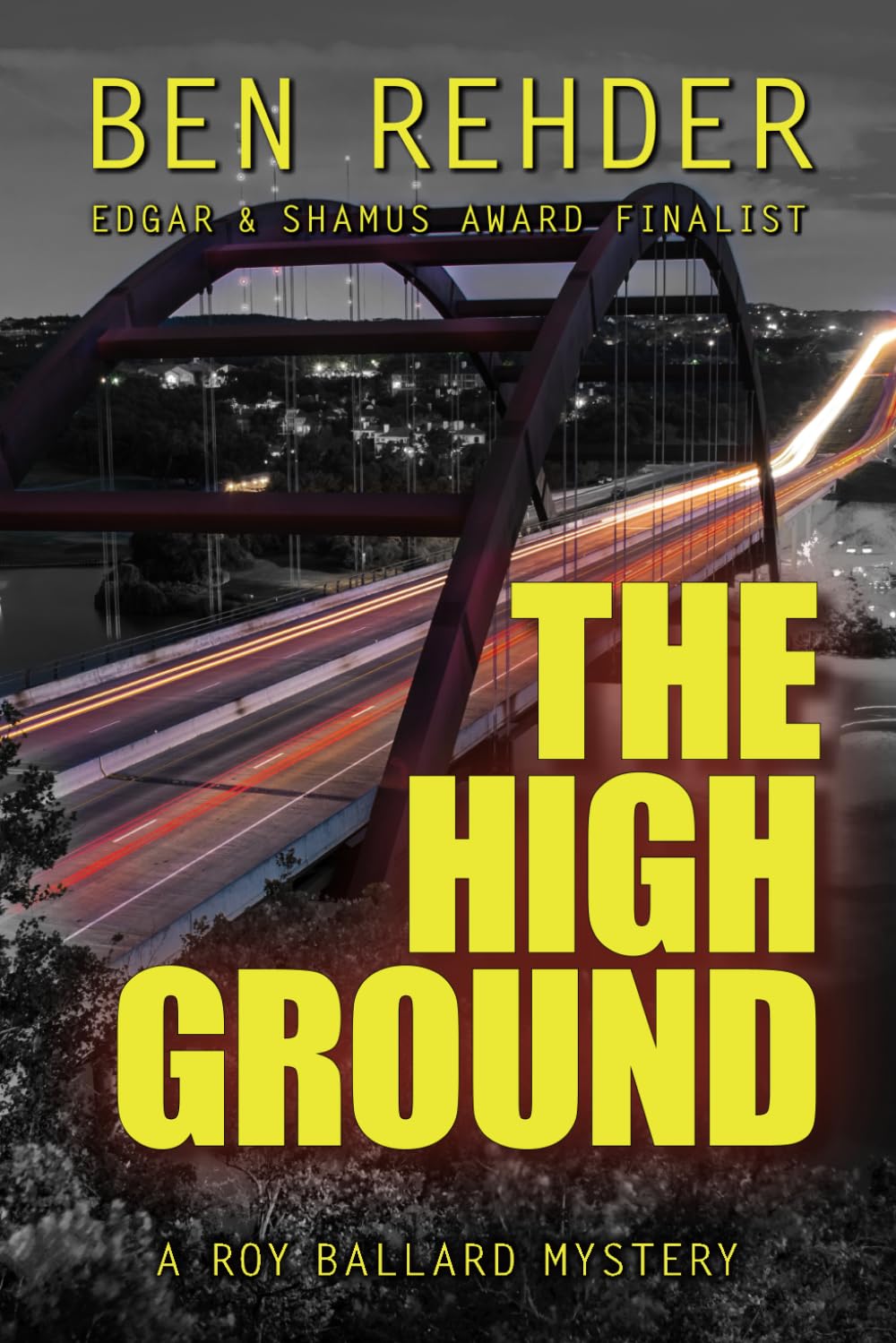 The High Ground (Roy Ballard Mysteries) Rehder, Ben 9798864854808