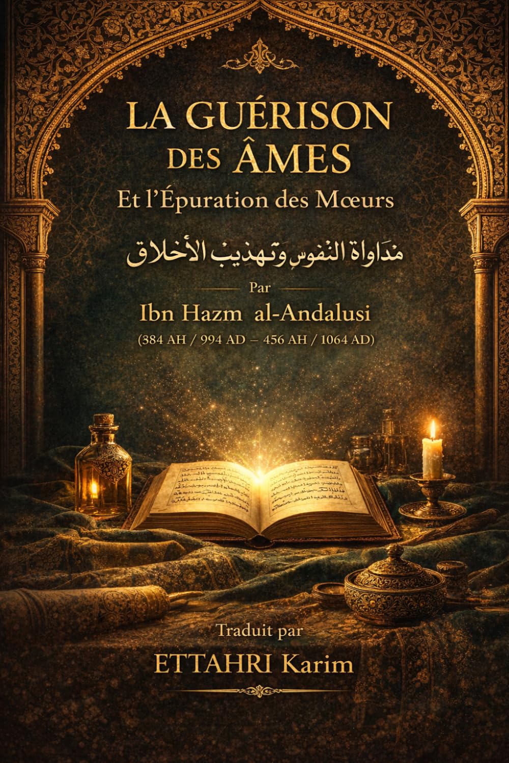 LA GUÉRISON DES ÂMES Et l'Épuration des Mœurs