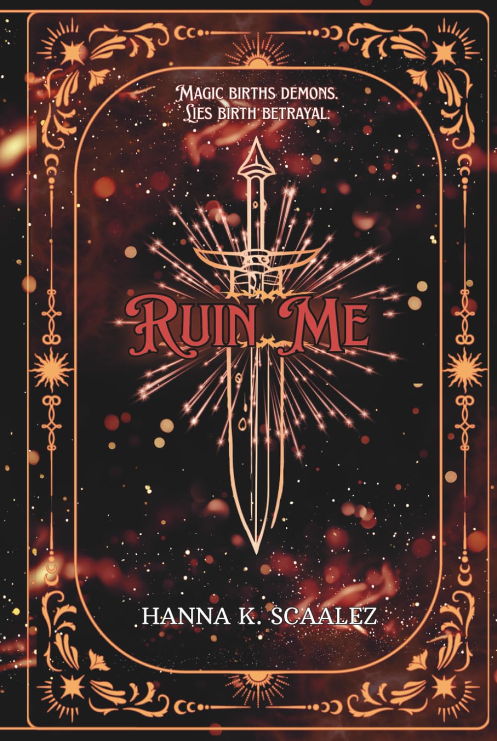 Ruin Me (Cindara Chronicles)