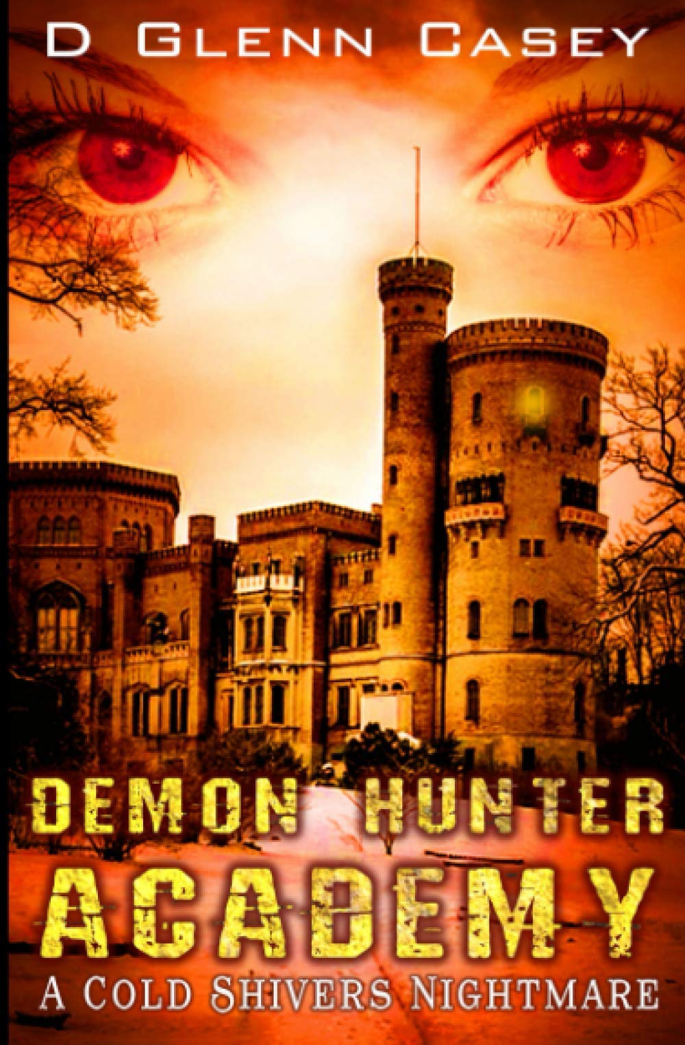 Demon Hunter Academy (A Cold Shivers Nightmare)