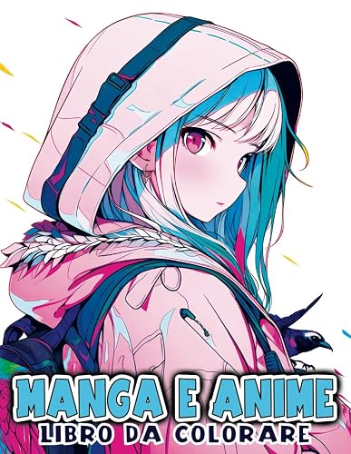 Libro da Colorare Manga e Anime: Personaggi Unici delle Ragazze Manga - Un Mondo Creativo per gli Appassionati di Animazione