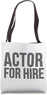 Acting Funny - Actor For Hire Tote Bag