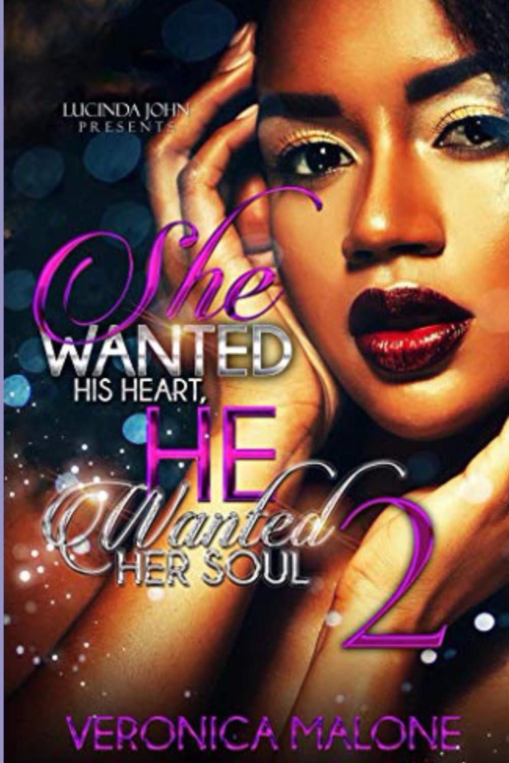 She Wanted His Heart, He Wanted Her Soul 2