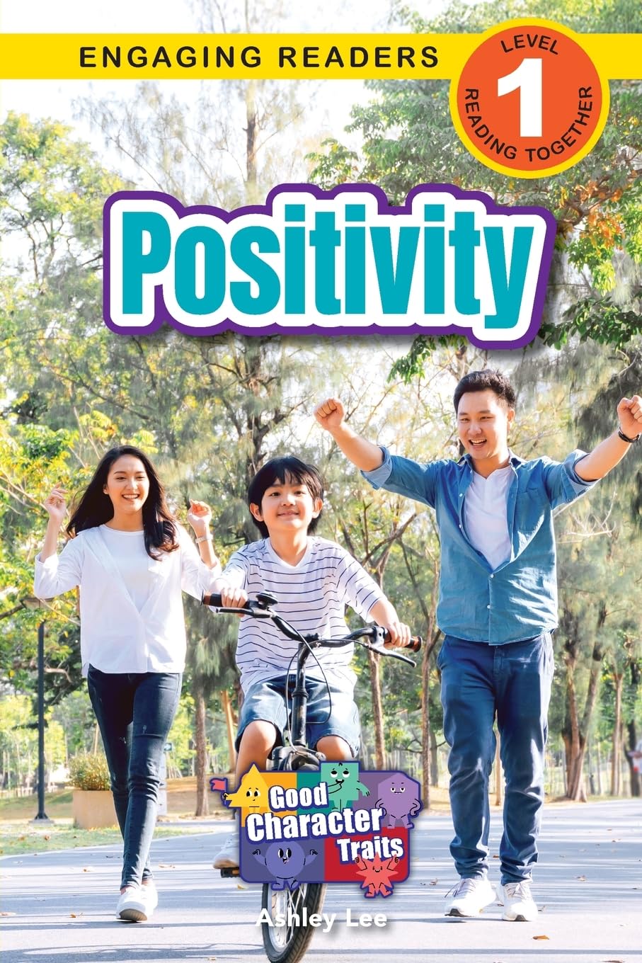 Positivity: Good Character Traits (Engaging Readers, Level 1): 4
