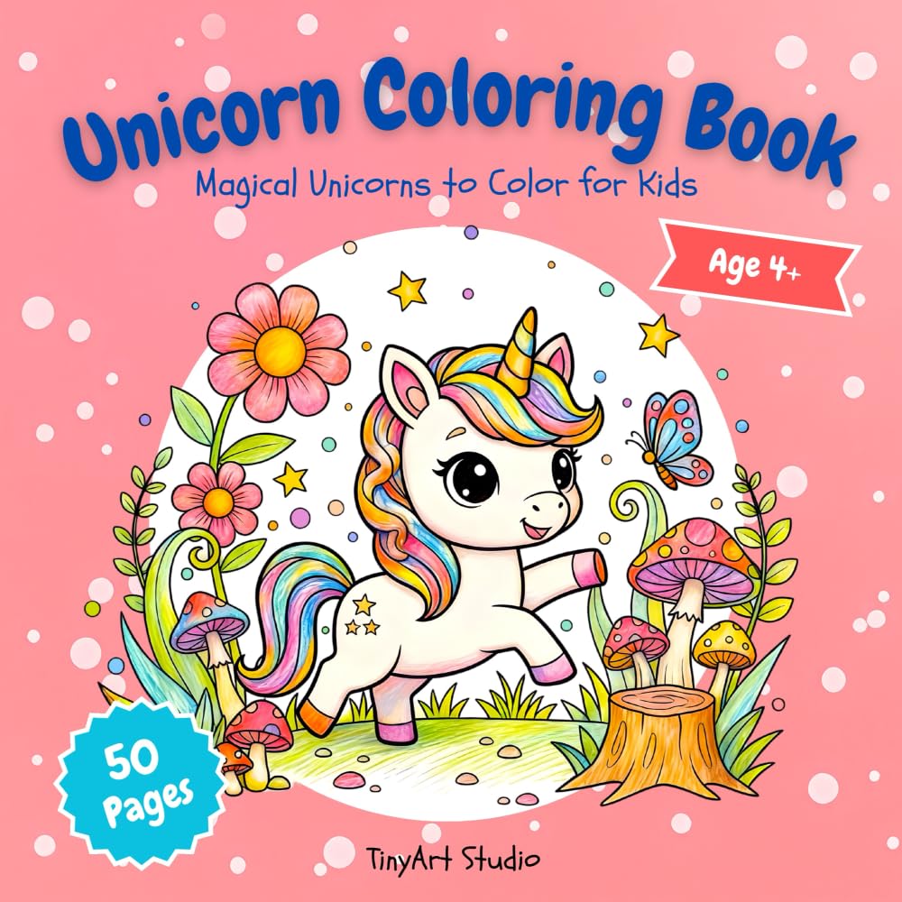 Unicorn Coloring Book: Magical Unicorns To Color For Kids (TinyArt Studio Coloring Books)