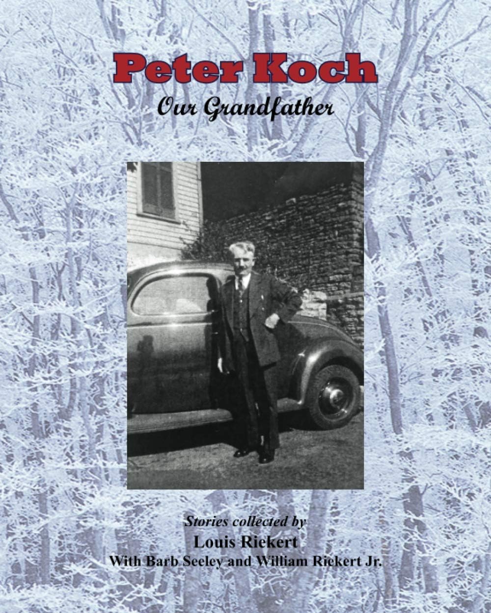 Peter Koch: Our Grandfather