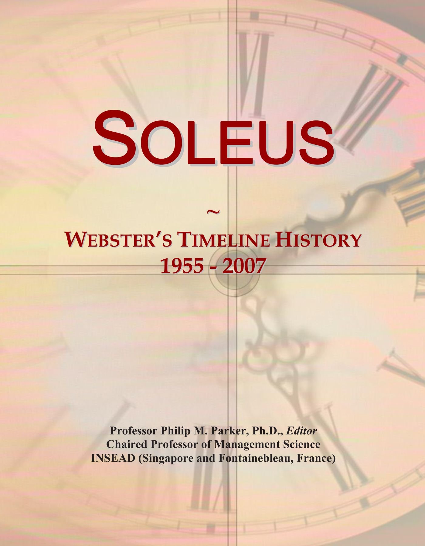 Soleus: Webster's Timeline History, 1955 - 2007