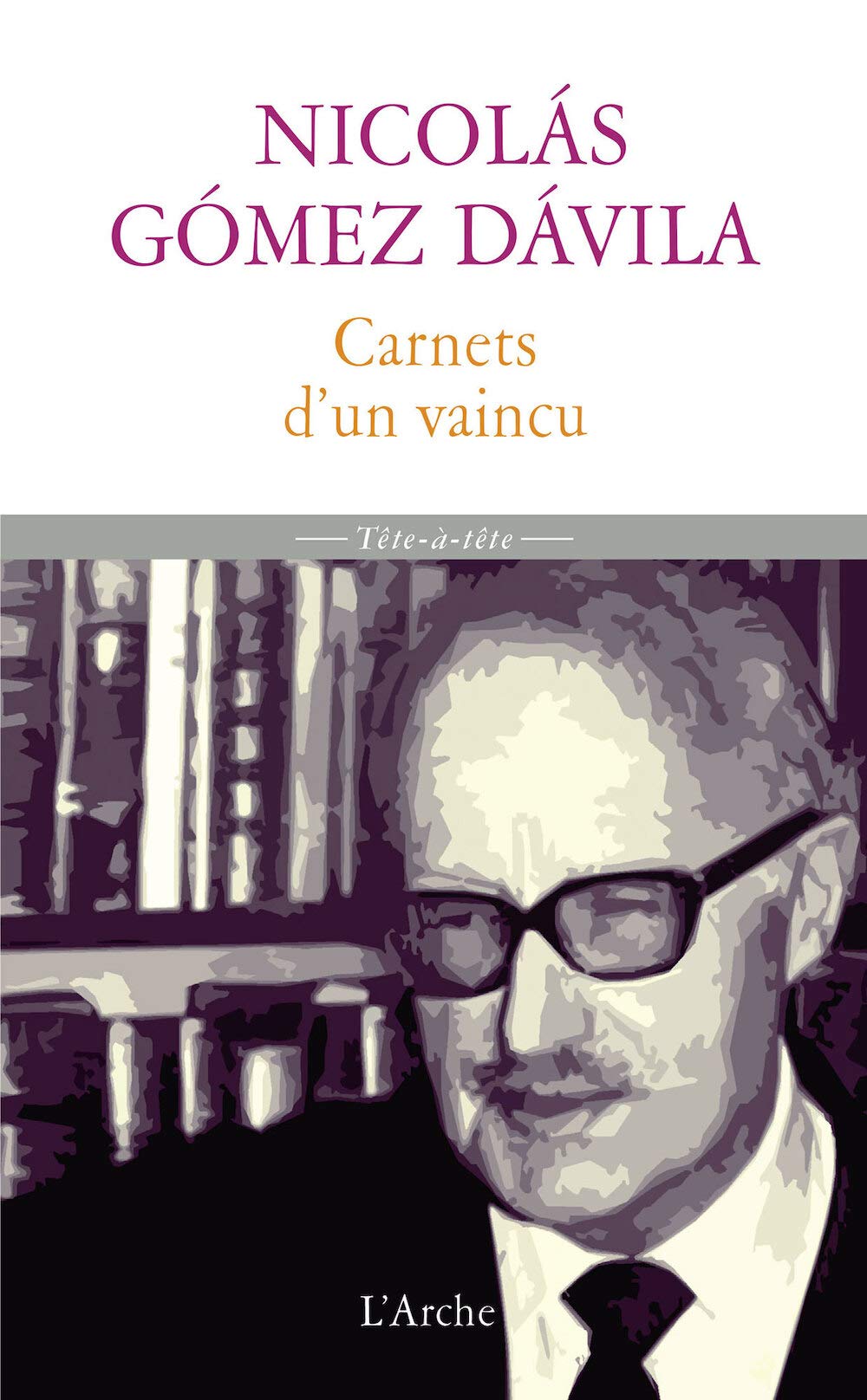 Carnets d'un vaincu: Scolies pour un texte implicite