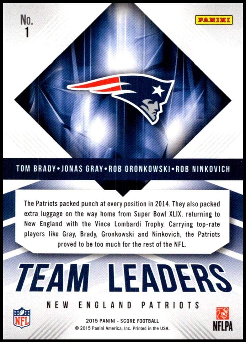 2015 Panini Score Team Leaders Gold #1 Jonas Gray/Tom Brady/Rob Gronkowski/Rob Ninkovich Patriots Football Card NM-MT