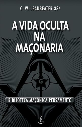 A Vida Oculta na Maçonaria