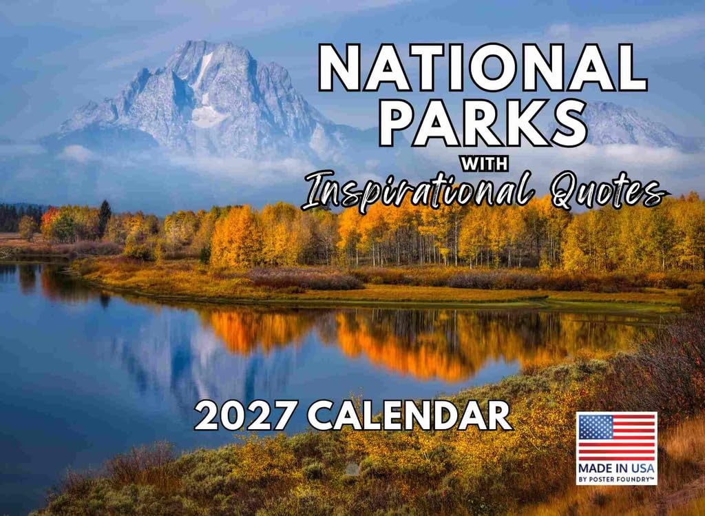 National Parks Inspirational Quotes Calendar 2025 Monthly Wall Calender Nature 12 Month | American Made In The USA