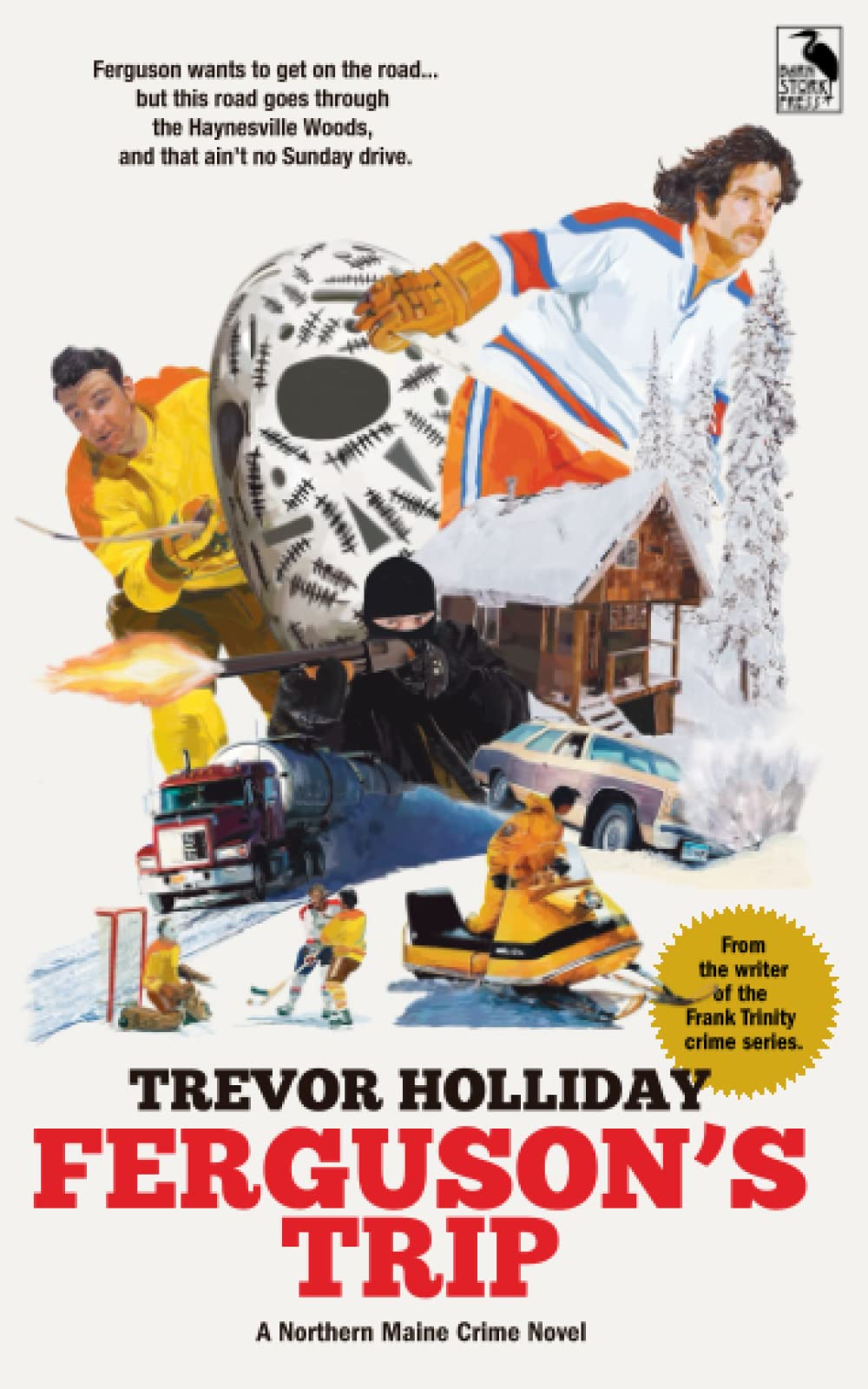 Ferguson's Trip: A Northern Maine Crime Novel: 1 (Thane Ferguson Novels)