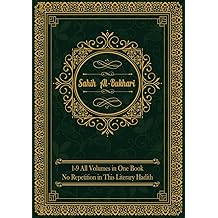 Sahih al-Bukhari: (All Volumes in One Book) English Text Only
