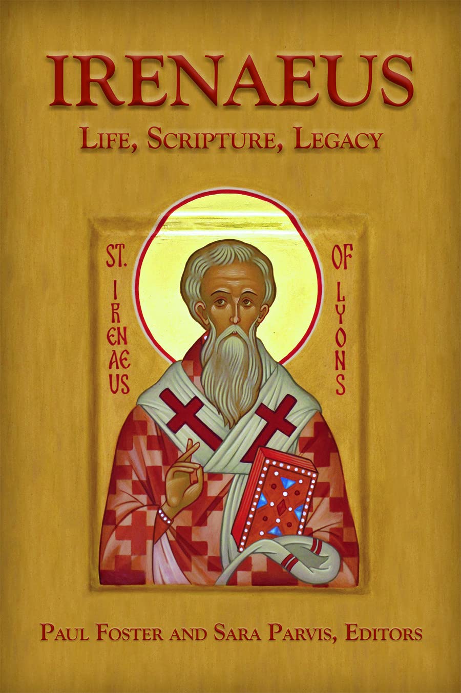Buy Irenaeus: Life, Scripture, Legacy — BookShops.in