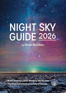 Night Sky Guide 2026: Month-by-Month Stargazing Maps for North America - RASC Astronomy Book