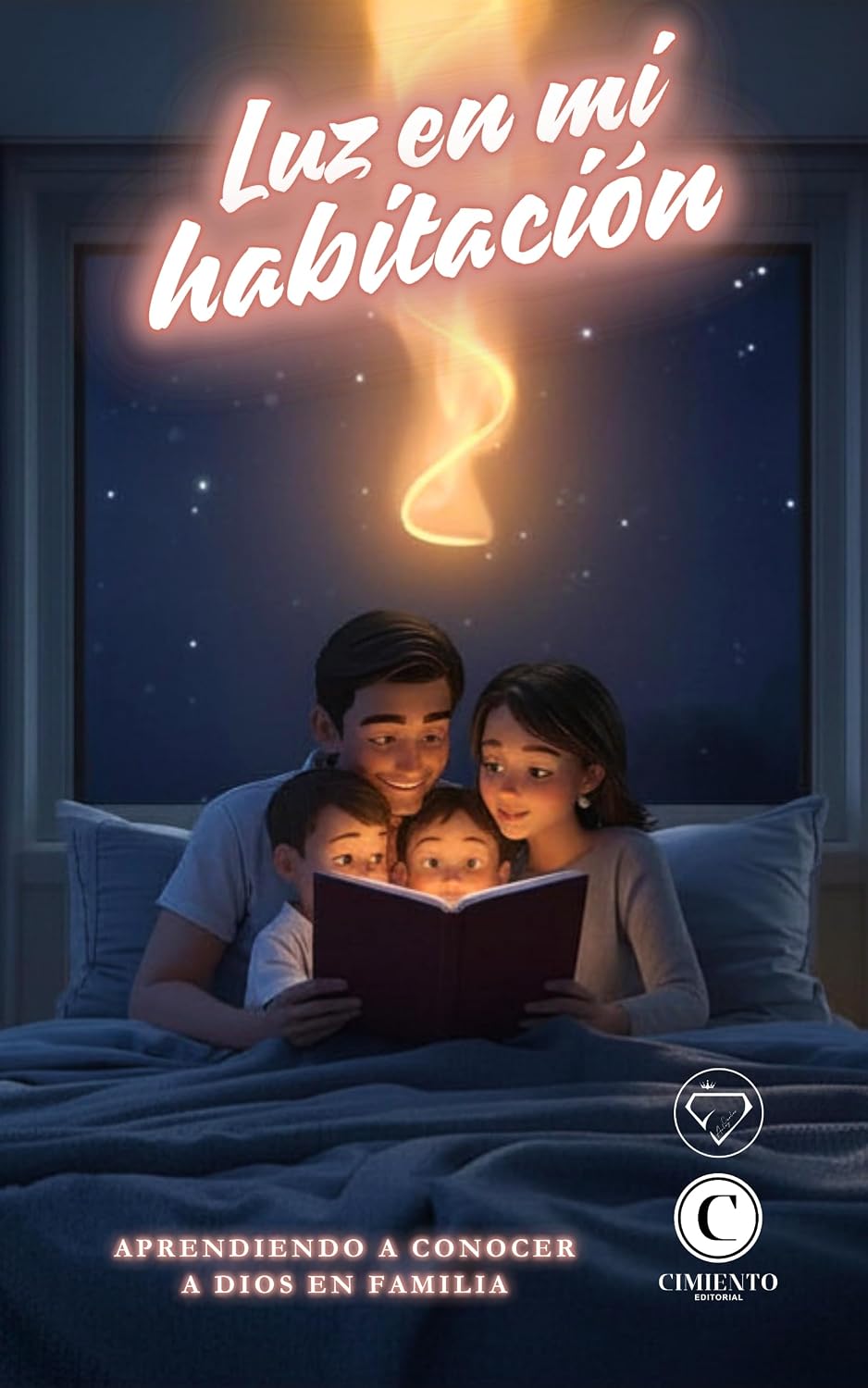 Luz en mi habitación: Aprendiendo a conocer a Dios en familia (Spanish Edition)