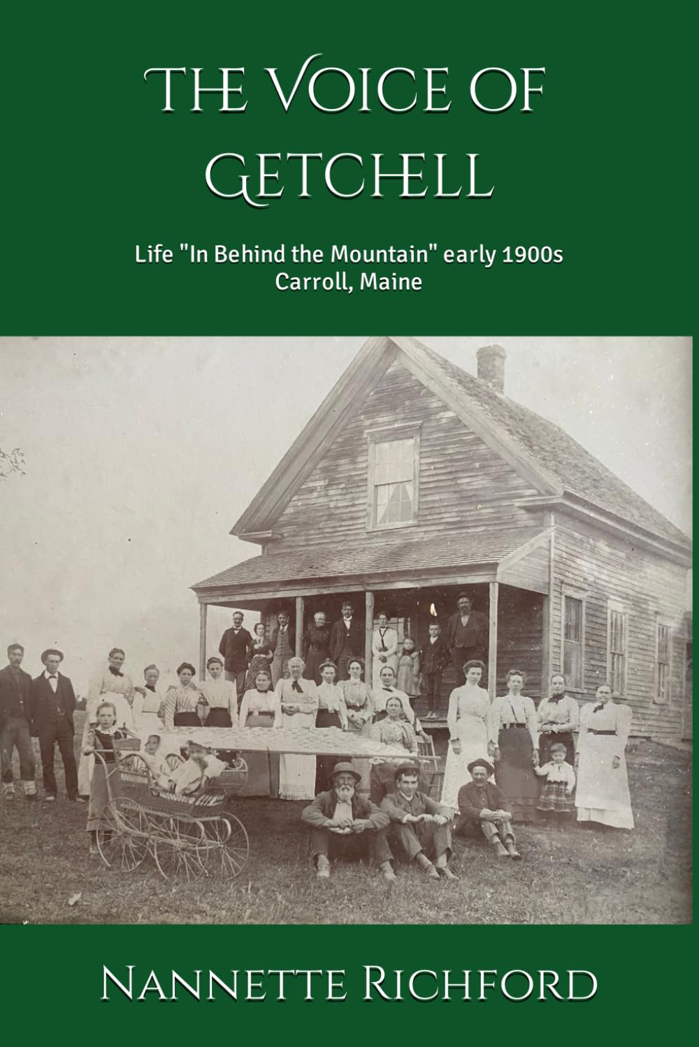 The Voice of Getchell: Life "In Behind the Mountain" early 1900s