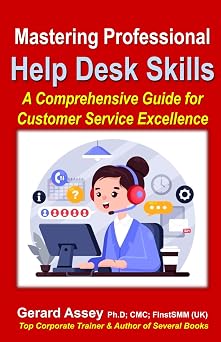 Mastering Professional Help Desk Skills A Comprehensive Guide for Customer Service Excellence #Customer Service Excellence #Help Desk Training #Effective Communication Skills #Telephone Etiquette
