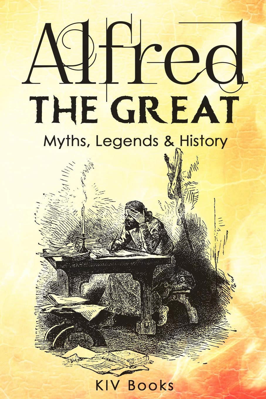 Buy Alfred The Great Myths, Legends & History Online at desertcartINDIA