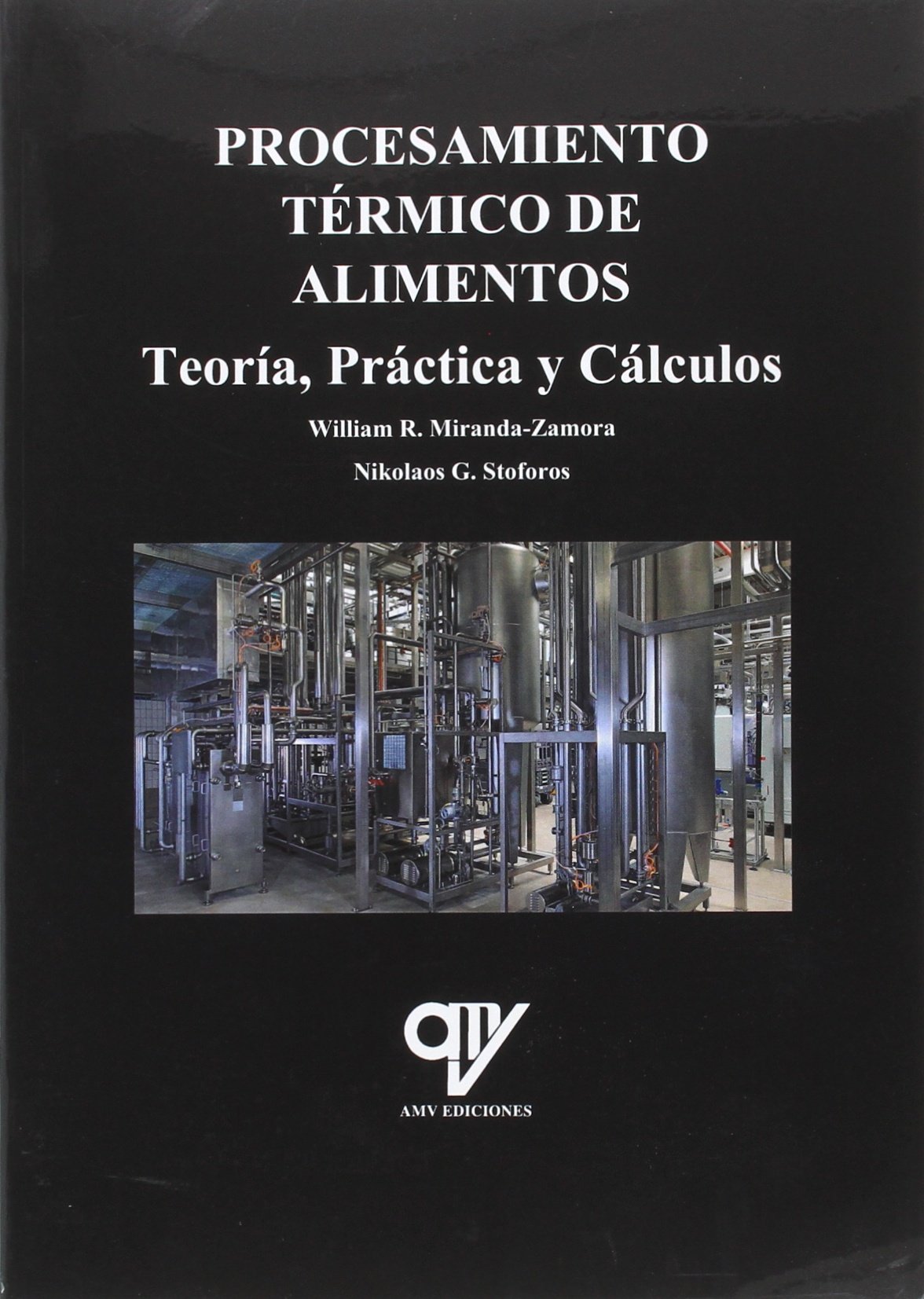 Procesamiento térmico de alimentos (ANTONIO MADRID VICENTE)