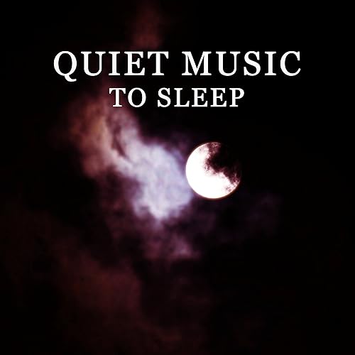 Quiet Music to Sleep Classical Melodies to Bed, Music to Rest, Classical Composers for You