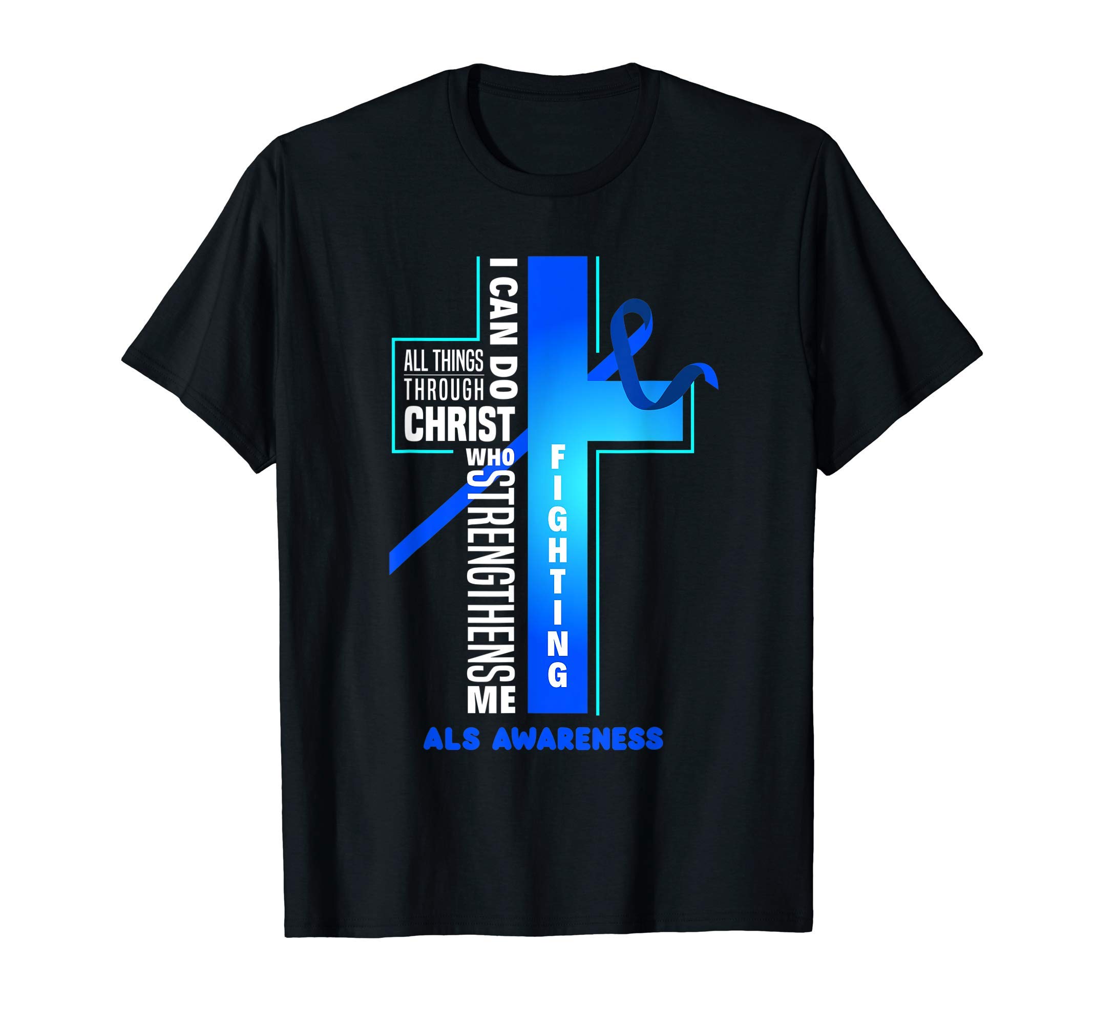 ALS Warrior Fighter ALS Awareness Apparel & GiftsFaith God Jesus Christ ALS Warrior ALS Fighter ALS Awareness T-ShirtOEKO-TEX STANDARD 100