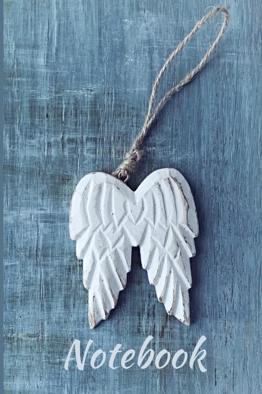 Notebook: Angel Themed Notebook prayer and quote