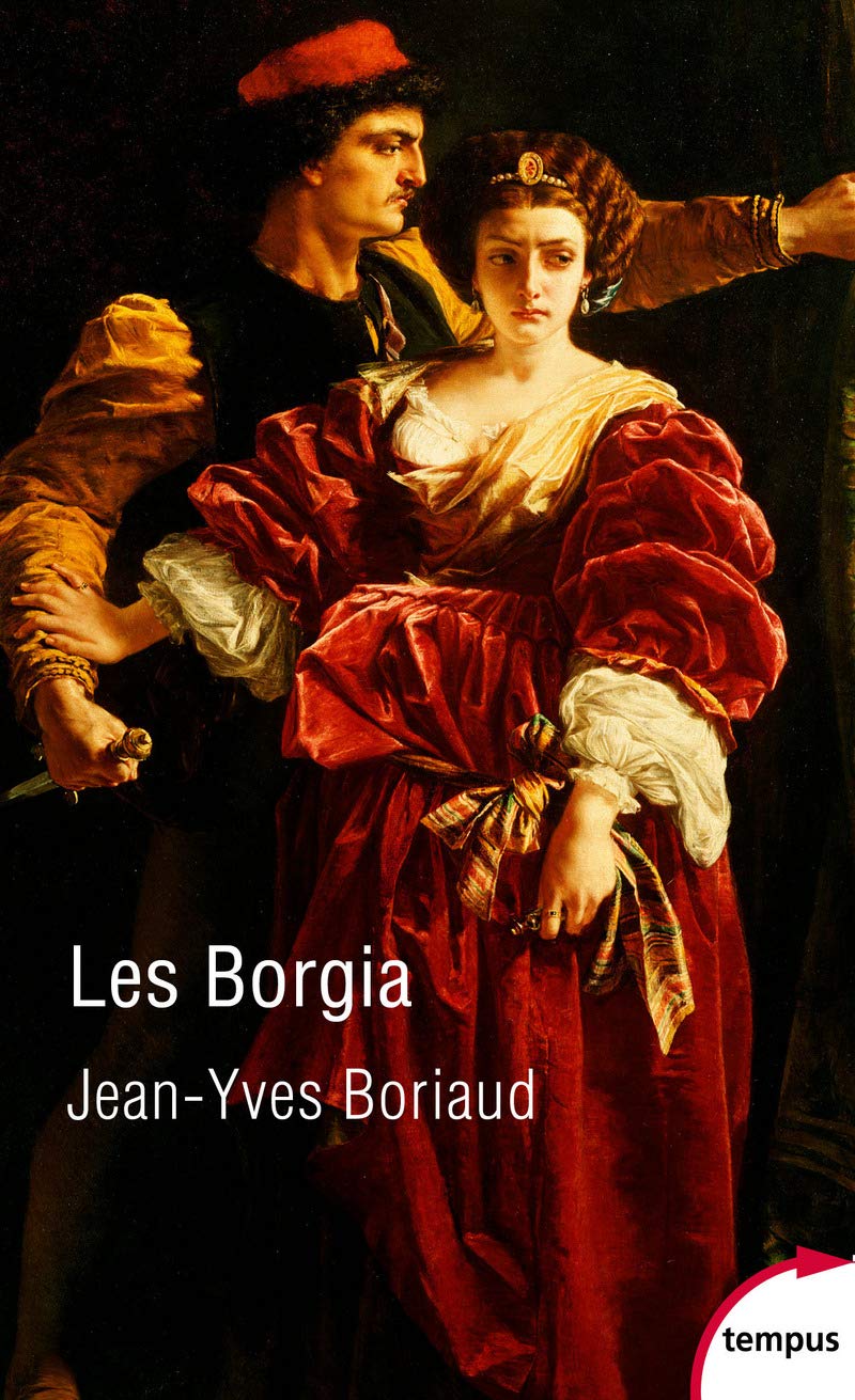 Les Borgia (Tempus): La pourpre et le sang
