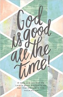 God Is Good All The Time Church Bulletins - Welcome The Congregation, Share Information And Services - Package Of 100 On Quality Paper
