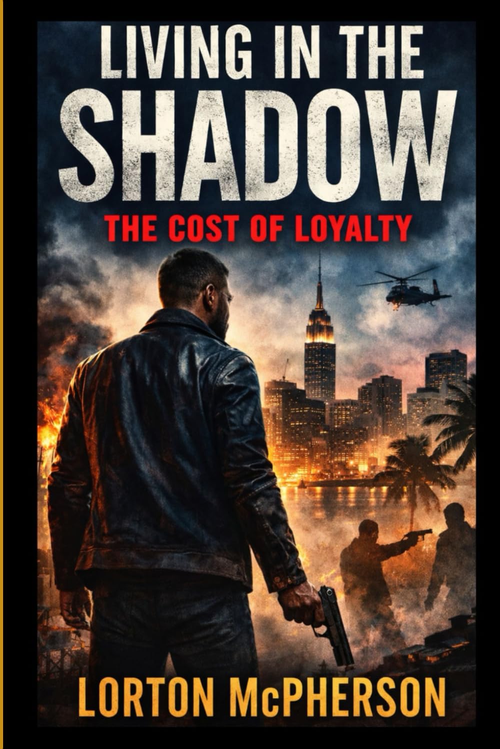 Living In The Shadow: The Cost of Loyalty: 2