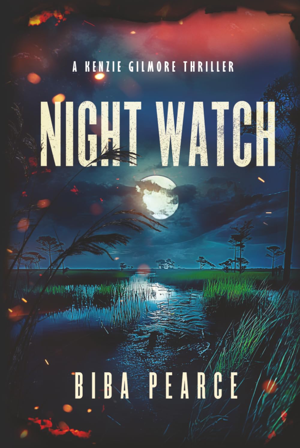 Night Watch (Kenzie Gilmore Crime Thriller)
