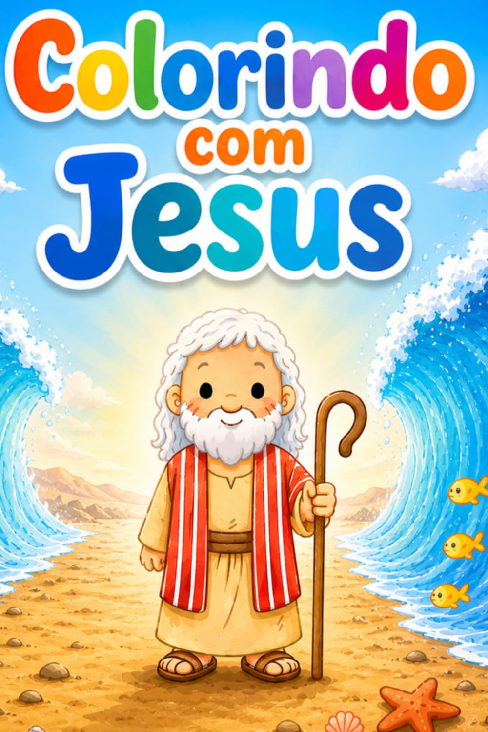 Colorindo com Jesus: Livrinho de Colorir Infantil