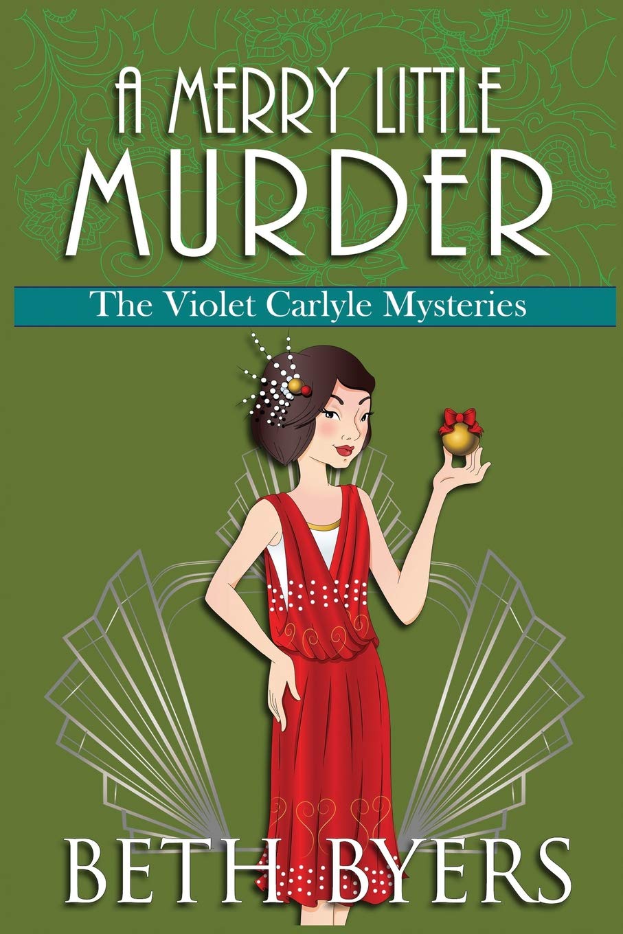 A Merry Little Murder: A Violet Carlyle Cozy Historical Mystery: 4 (The Violet Carlyle Mysteries)