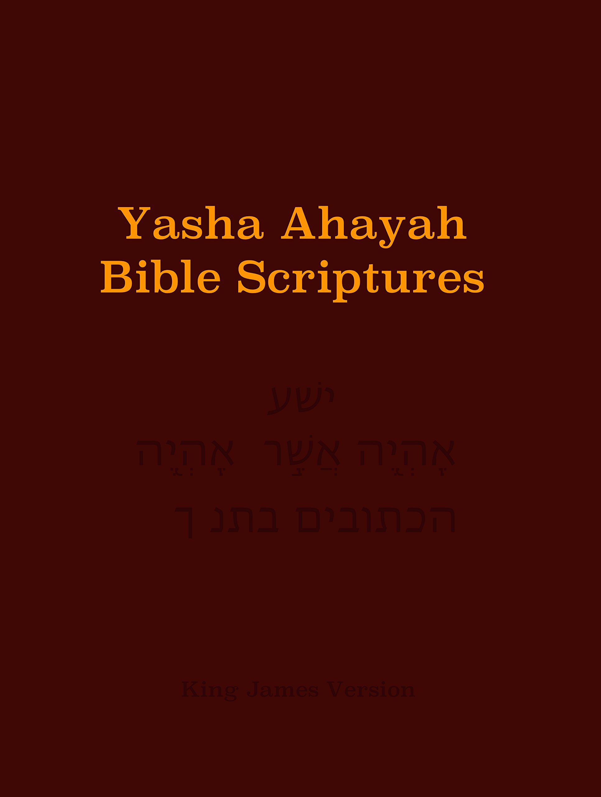 Yasha Ahayah Bible Scriptures