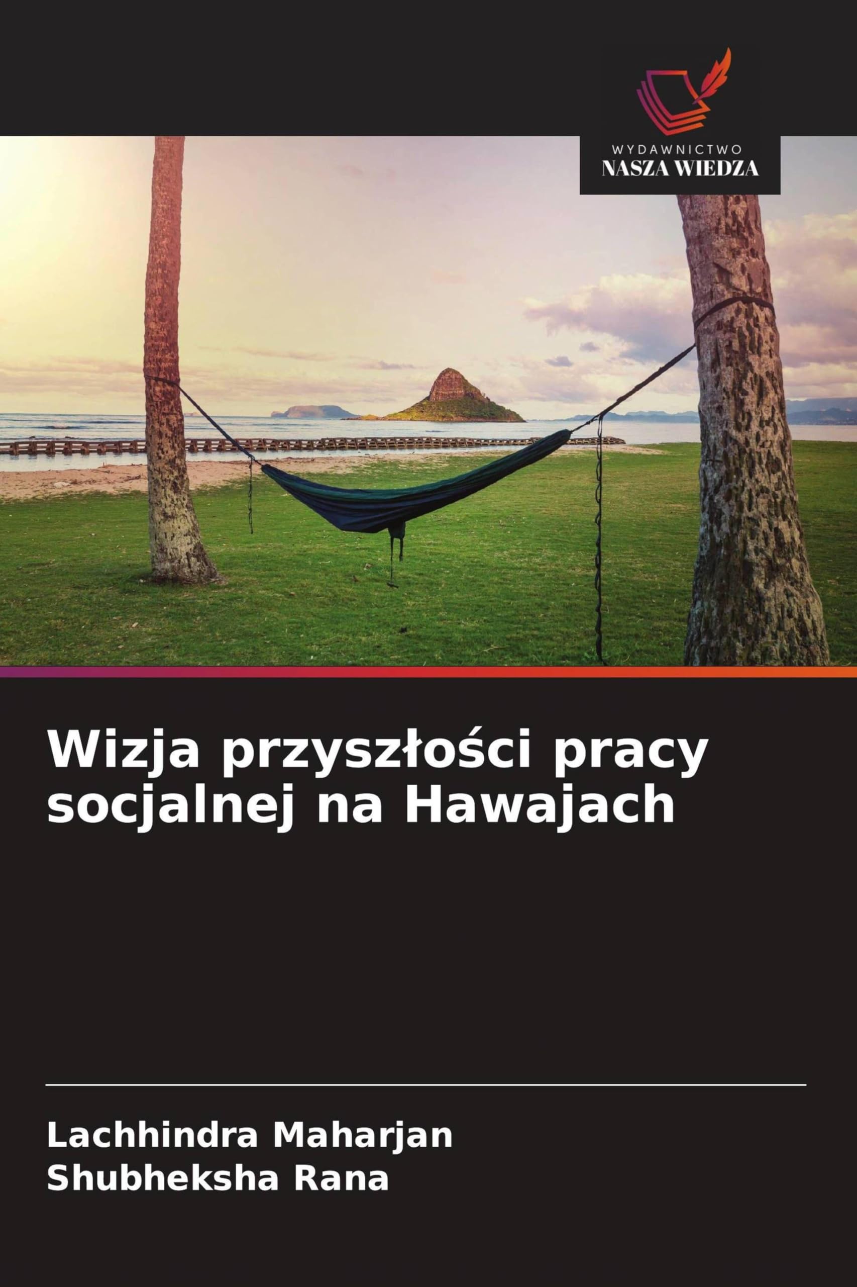 Wizja przyszlości pracy socjalnej na Hawajach