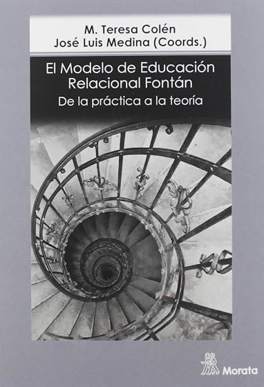 El Modelo de Educación Relacional Fontán. De la práctica a la teoría