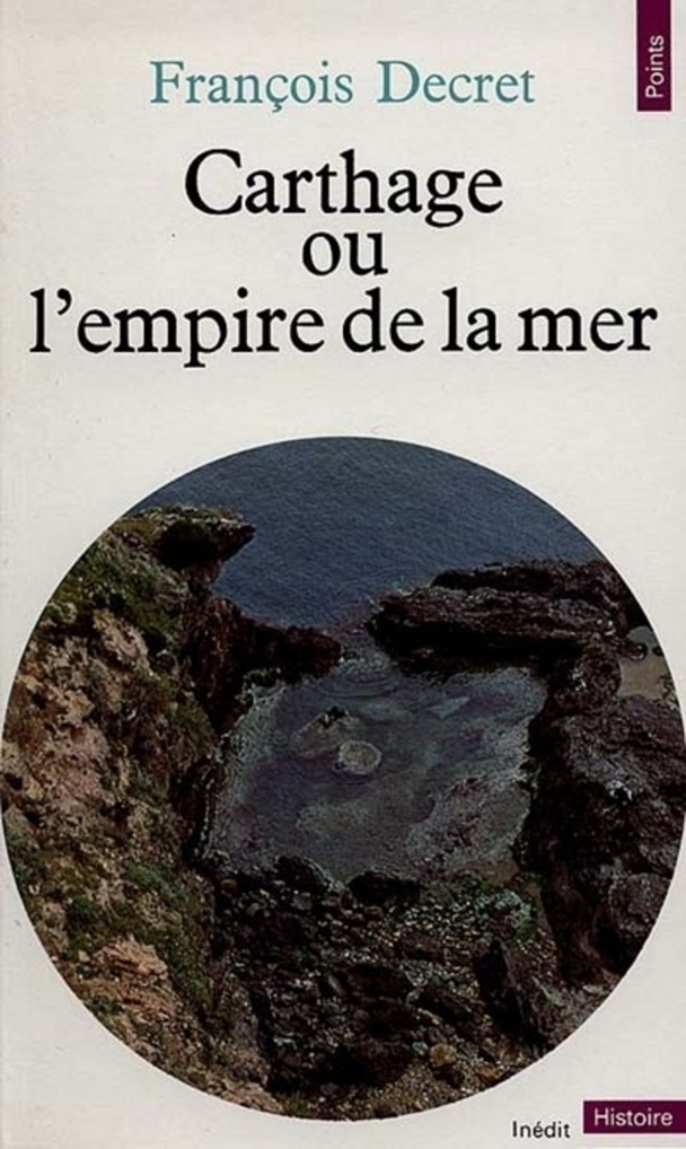 Buy Carthage ou l'empire de la mer (Collection Points) (French Edition) — BookShops.in