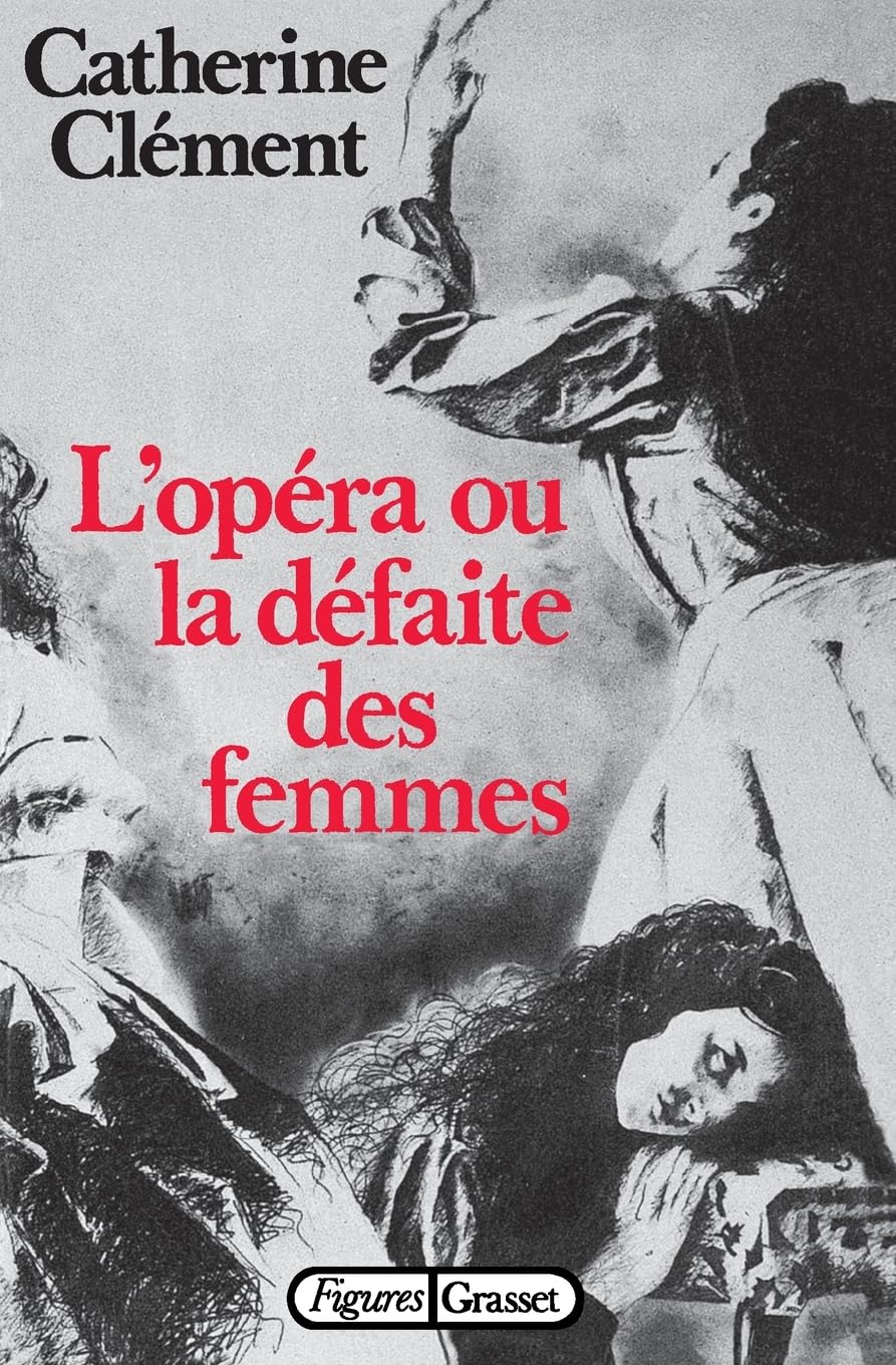 L'opéra, ou La défaite des femmes