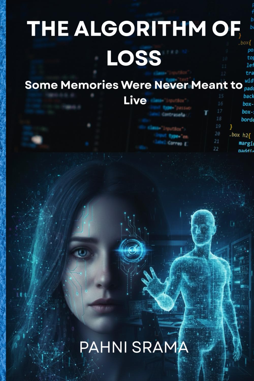 THE ALGORITHM OF LOSS: Some Memories Were Never Meant to Live (Romance and Romanticism in the AI driven Era)
