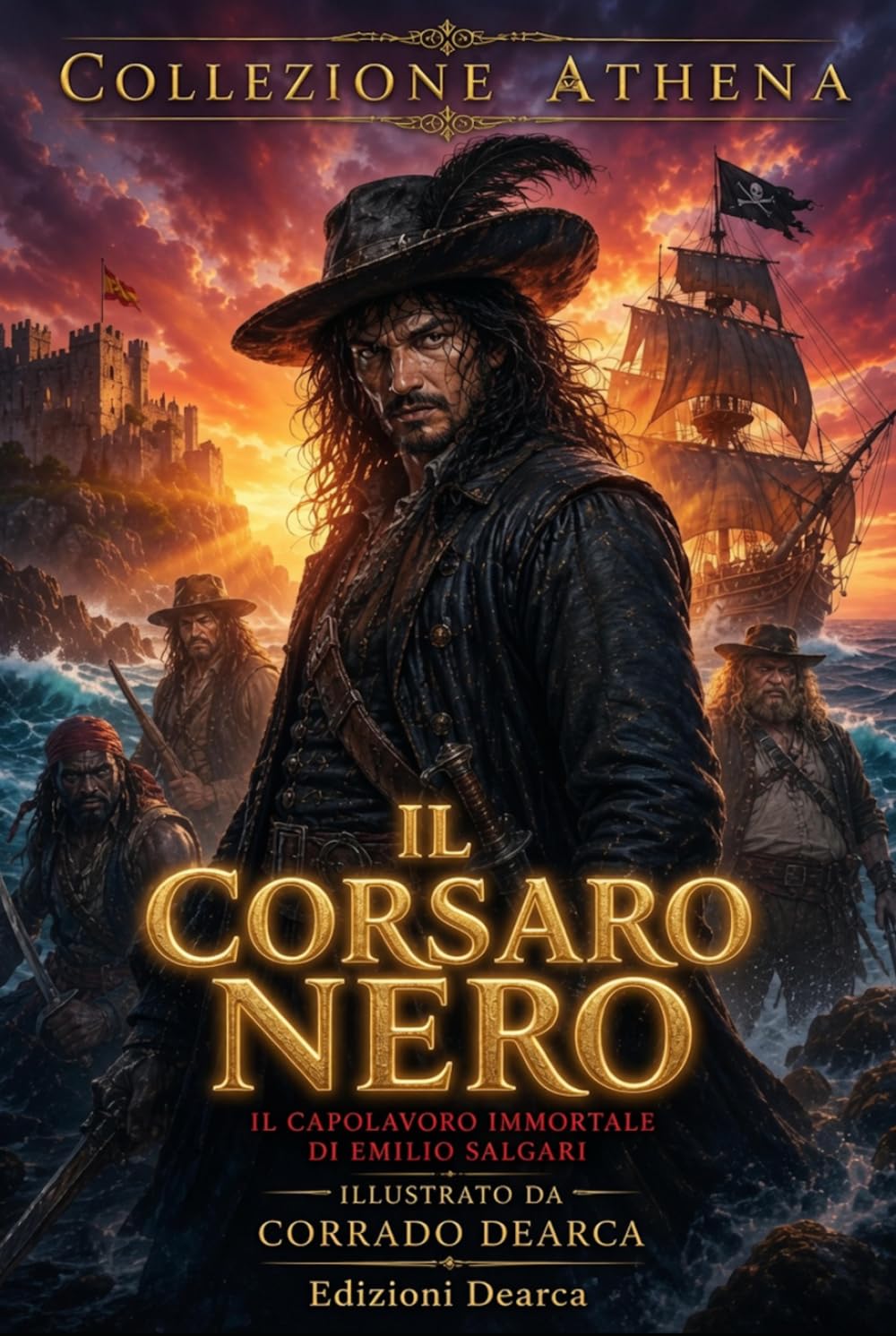Il Corsaro Nero: Edizione illustrata di pregio della Collezione Athena