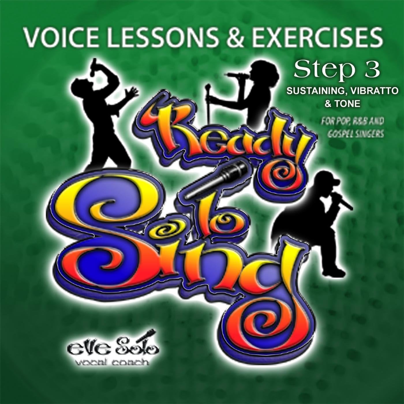 Voice Lessons Vocal Exercises-ready To Sing Step 3