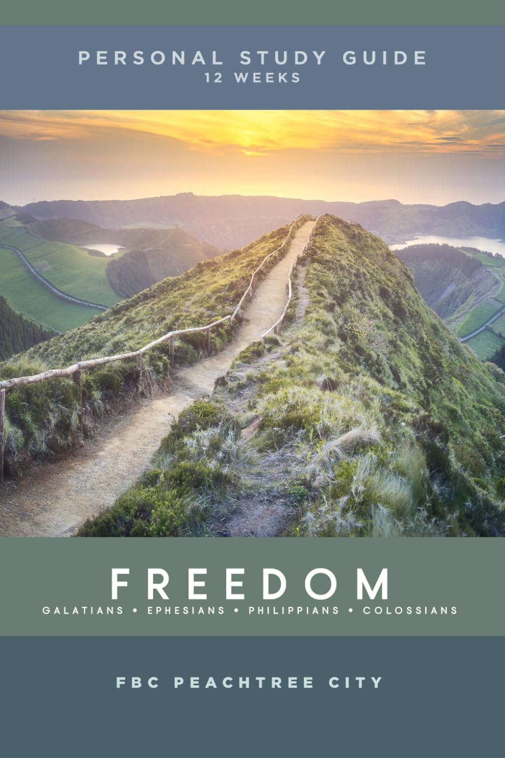 Freedom: Galatians, Ephesians, Philippians, and Colossians